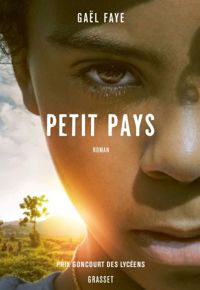 Couverture du livre Petit pays - Prix Goncourt des lycéens 2016 - Gal Faye