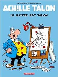 Couverture du livre Achille Talon - Greg 