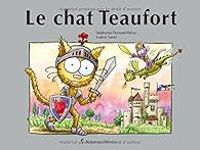 Stephanie Dunand Pallaz - Le chat Teaufort