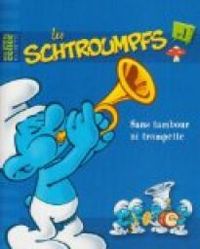 Couverture du livre Sans tambour ni trompette - Thierry Culliford - Alain Jost