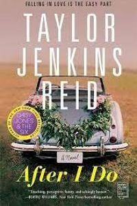 Taylor Jenkins Reid - After I Do