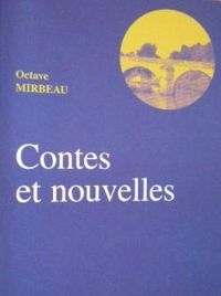 Couverture du livre Contes et Nouvelles - Octave Mirbeau