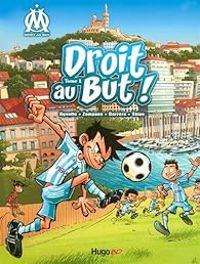 Couverture du livre Droit au But - Jean Luc Garrera - Skiav  - Thierry Agnello - Gilles Zampano