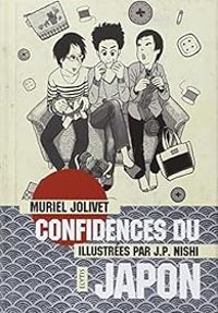 Muriel Jolivet - Jean Paul Nishi - Confidences du Japon