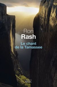 Ron Rash - Le Chant de la Tamassee