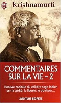 Couverture du livre Commentaires sur la vie - Jiddu Krishnamurti