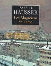 I. Hausser - Les Magiciens de l'âme