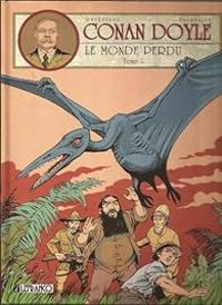 Couverture du livre Le monde perdu - Andre Paul Duchateau - Patrice Sanahujas