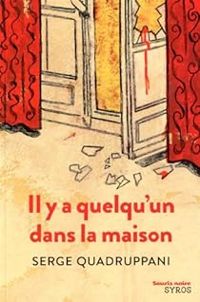 Couverture du livre Il y a quelqu'un dans la maison - Jacques Ferrandez - Serge Quadruppani