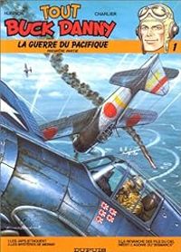 Victor Hubinon - Jean Michel Charlier - La guerre du Pacifique 1/2