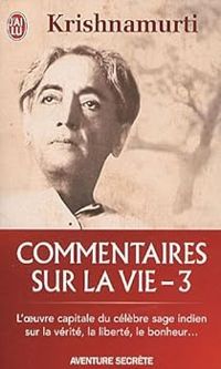 Couverture du livre Commentaires sur la vie - Jiddu Krishnamurti