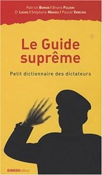 Couverture du livre Le Guide suprême  - Patrick Boman