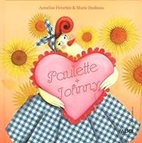 Annelise Heurtier - Paulette + Johnny