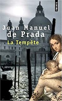 Couverture du livre La Tempête - Juan Manuel De Prada