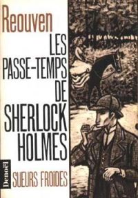 Rene Reouven - Les passe-temps de Sherlock Holmes