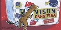 Couverture du livre Vison sans Visa - Brigitte Vaultier - Modrimane 