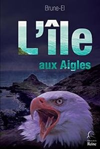 Couverture du livre L'île aux Aigles - Brune El