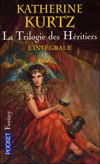 Katherine Kurtz - Julien Delval(Illustrations) - La trilogie des héritiers