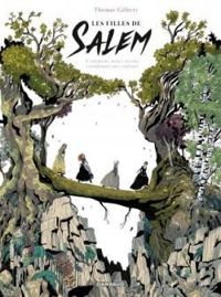 Couverture du livre Les filles de Salem - Thomas Gilbert