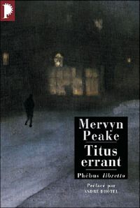 Couverture du livre Titus errant - Mervyn Peake