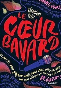 Couverture du livre Le coeur bavard - Veronique Petit