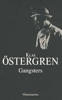 Klas Stergren - Gangsters