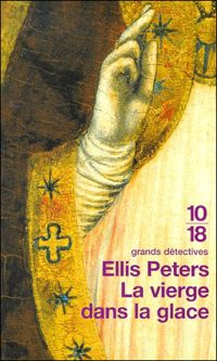 Couverture du livre La Vierge dans la glace - Ellis Peters