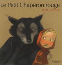 Jean Claverie - Le Petit Chaperon rouge