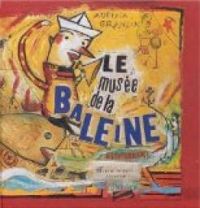 Couverture du livre Le Musée de la baleine - Aurelia Grandin