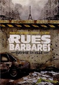  Piero San Giorgio - Vol West - Rues barbares - Survivre en ville