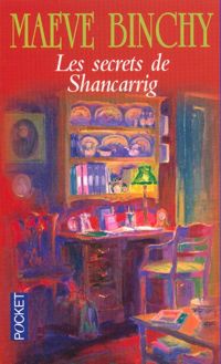 Couverture du livre SECRETS DE SHANCARRIG - Maeve Binchy