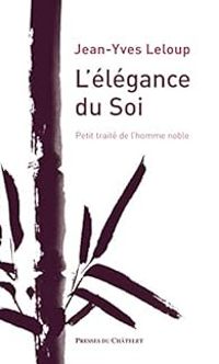 Couverture du livre L'élégance du soi - Jean Yves Leloup