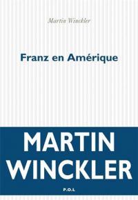 Couverture du livre Franz en Amérique - Martin Winckler