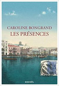 Caroline Bongrand - Les présences