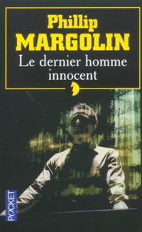 Margolin - Le Dernier Homme innocent