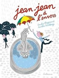 Couverture du livre Jean-Jean à l'envers - Emilie Chazerand