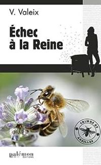 Couverture du livre Échec à la Reine - Valerie Valeix