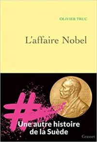 Couverture du livre L'affaire Nobel - Olivier Truc