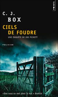 C. J. Box - Ciels de foudre