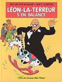 Wim T Schippers - Léon-la-terreur s'en balance