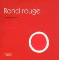 Couverture du livre Rond rouge - Claire Garralon