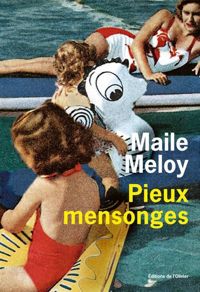 Maile Meloy - Pieux mensonges