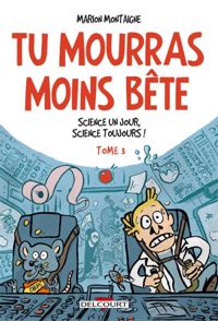 Marion Montaigne - Science un jour, science toujours !