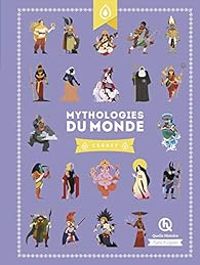 Couverture du livre Mythologies du monde - Carnet - Clementine V Baron