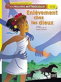 Couverture du livre L'enlèvement chez les dieux - Helene Kerillis