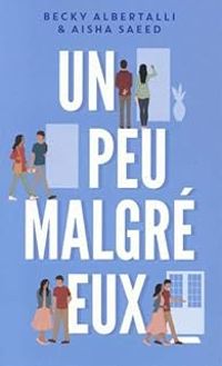 Couverture du livre Un peu malgré eux - Becky Albertalli - Aisha Saeed