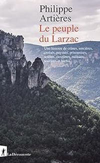 Couverture du livre Le peuple du Larzac - Philippe Artieres