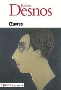 Couverture du livre Œuvres - Robert Desnos