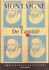 Couverture du livre De l'amitié - Michel De Montaigne