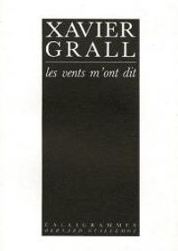 Xavier Grall - Les vents m'ont dit